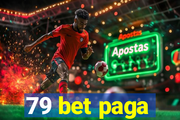 79 bet paga